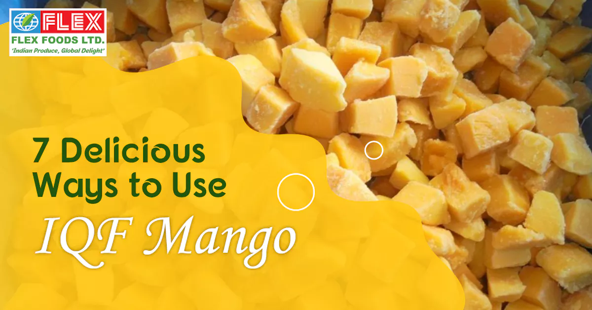 7-delicious-ways-to-use-iqf-mango