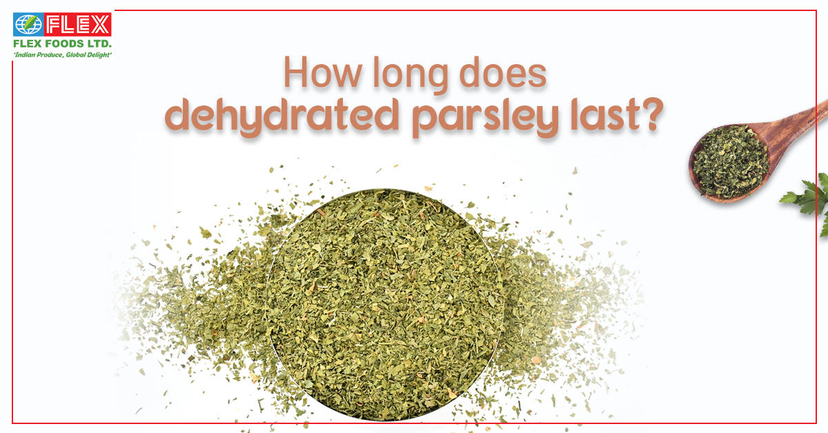 How Long Does Dehydrated Parsley Last?