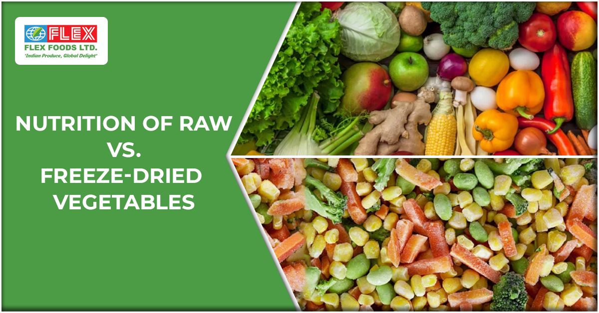 Nutrition of Raw vs. Freeze-Dried Vegetables