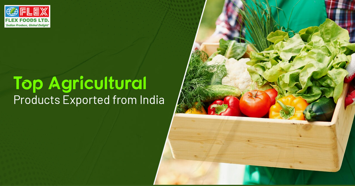 Top Agricultural Products Exported from India