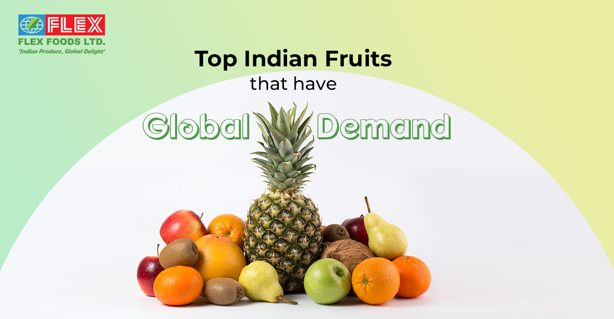 Top india fruits that have global demand